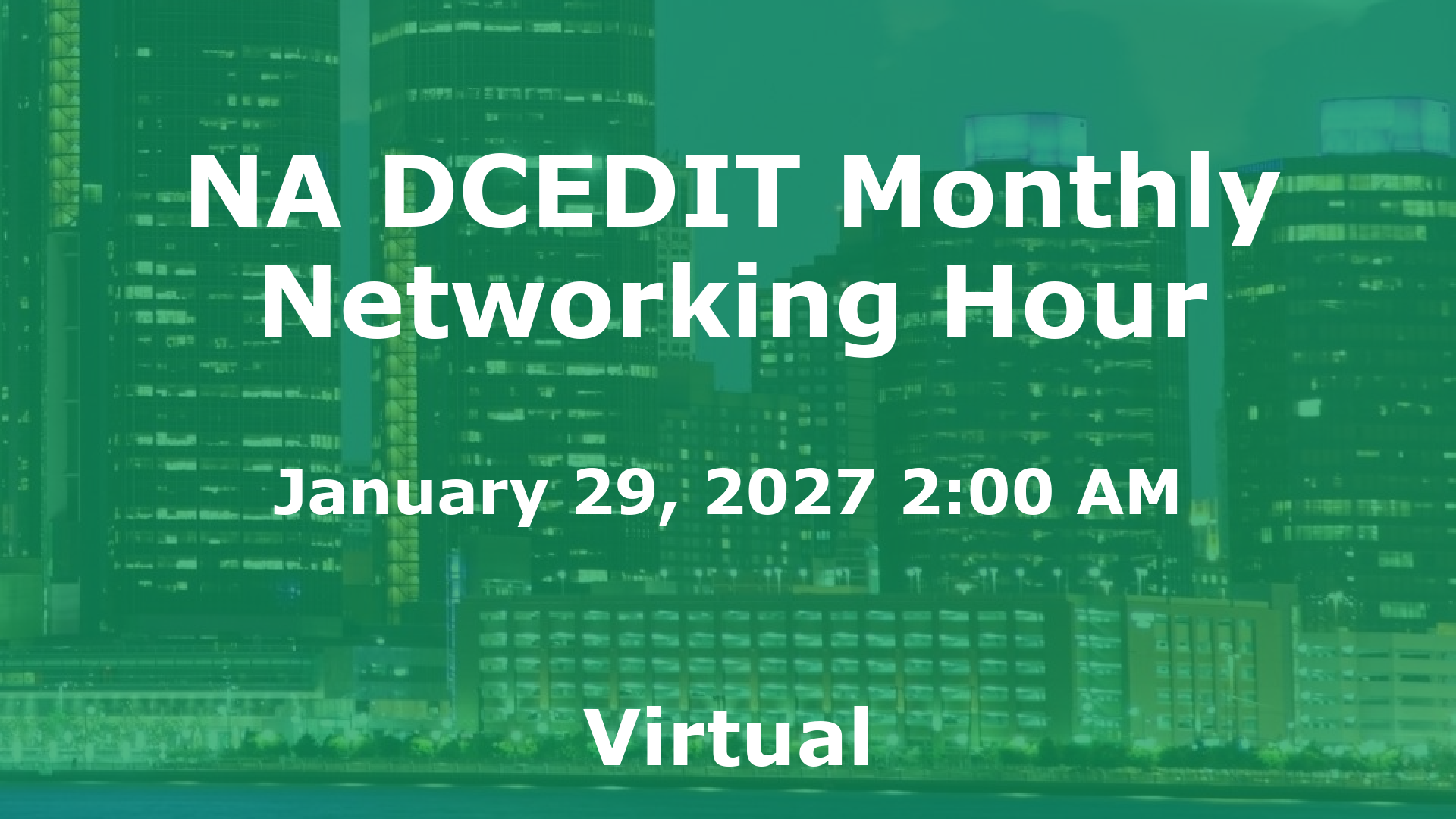 NA DCEDIT Monthly Networking Hour event image
